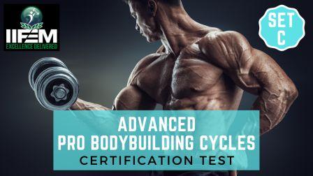 Advanced Pro Bodybuilding Cycles Certification Test Set C